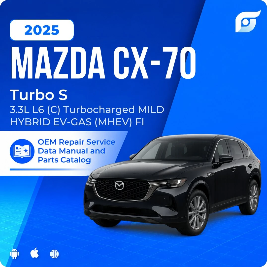 2025 Mazda CX-70 Turbo S - OEM Repair Service Manual