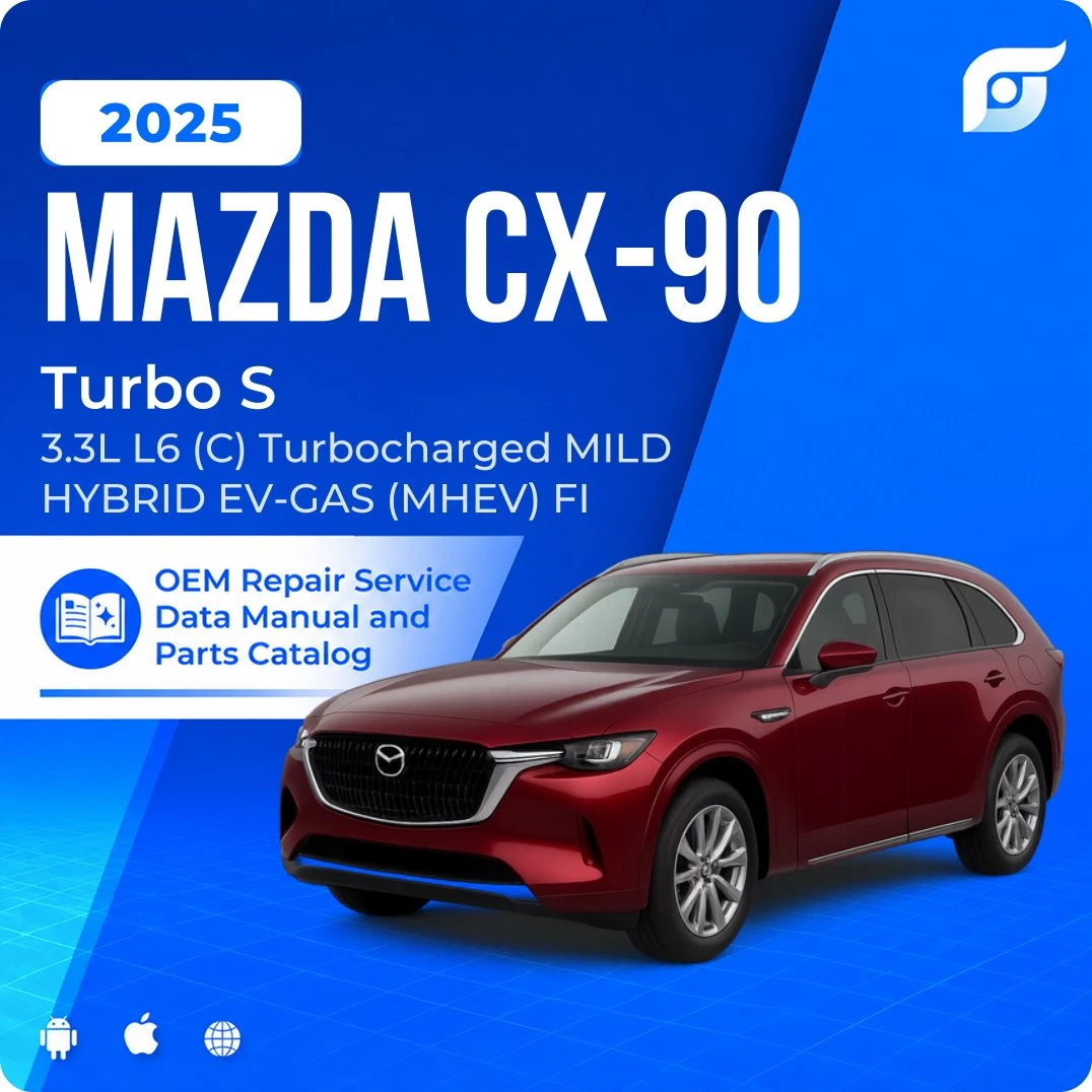 2025 Mazda CX-90 Turbo S - OEM Repair Service Manual