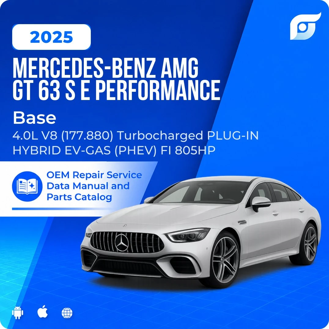 2025 Mercedes-Benz AMG GT 63 S E Performance Base - OEM Repair Service Manual