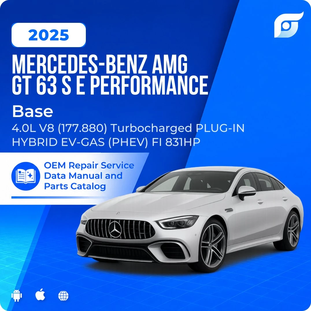 2025 Mercedes-Benz AMG GT 63 S E Performance Base - OEM Repair Service Manual