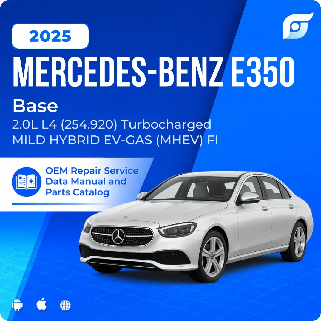 2025 Mercedes-Benz E350 Base - OEM Repair Service Manual