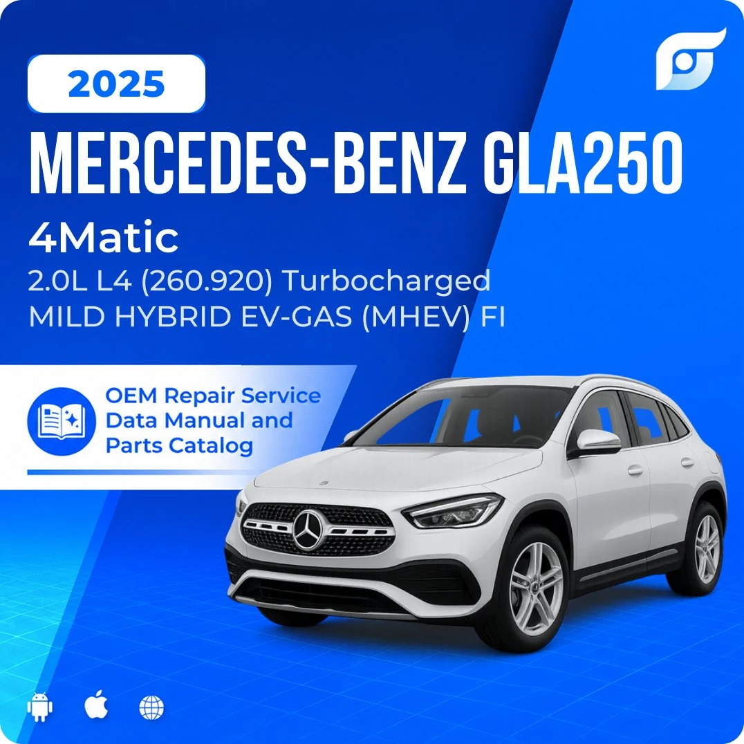 2025 Mercedes-Benz GLA250 4Matic - OEM Repair Service Manual