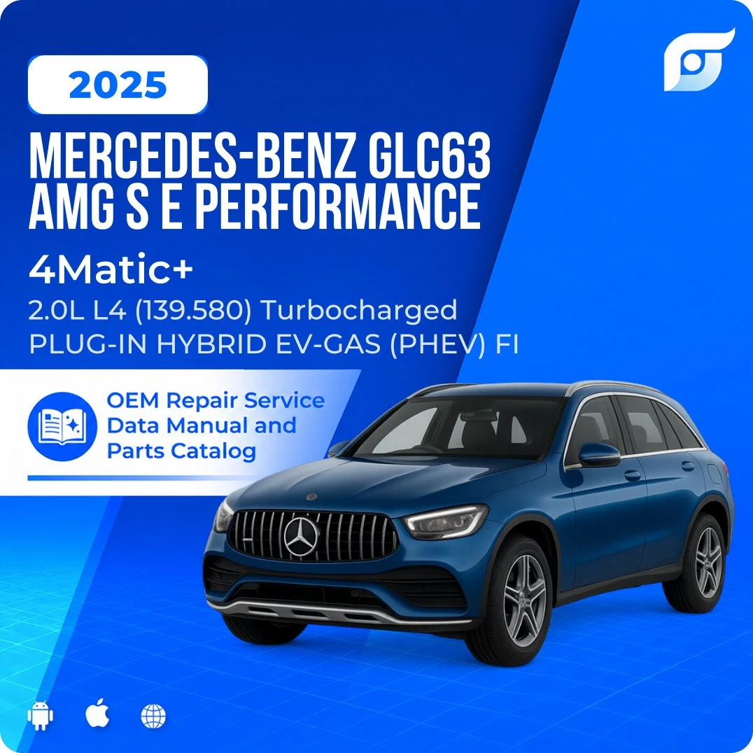 2025 Mercedes-Benz GLC63 AMG S E Performance 4Matic+ - OEM Repair Service Manual
