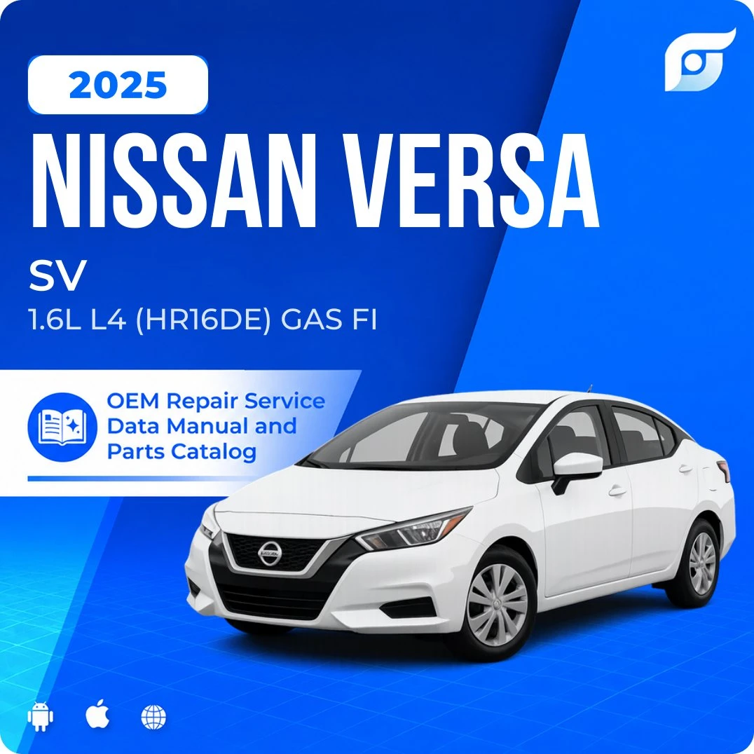 2025 Nissan Versa SV - OEM Repair Service Manual