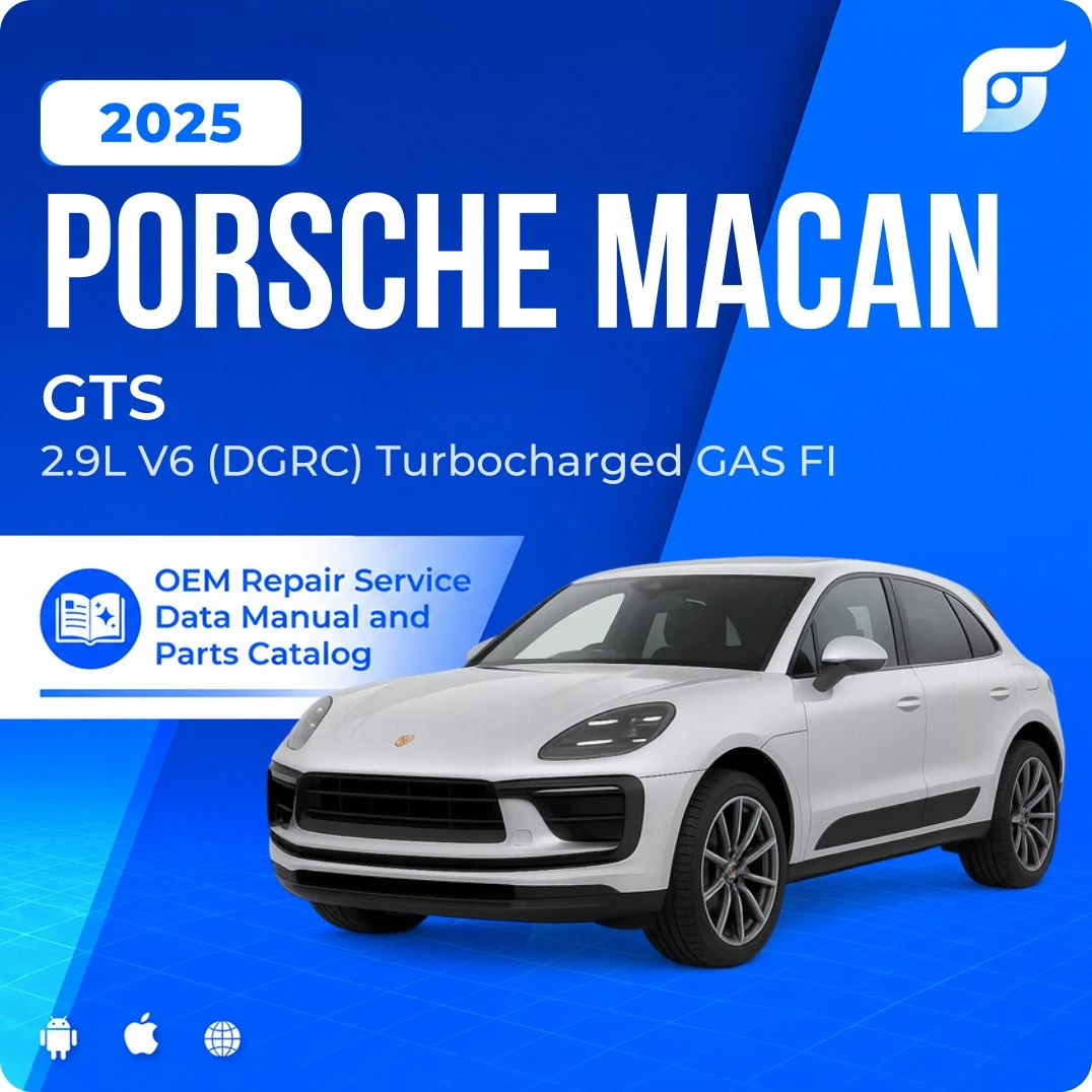 2025 Porsche Macan GTS - OEM Repair Service Manual