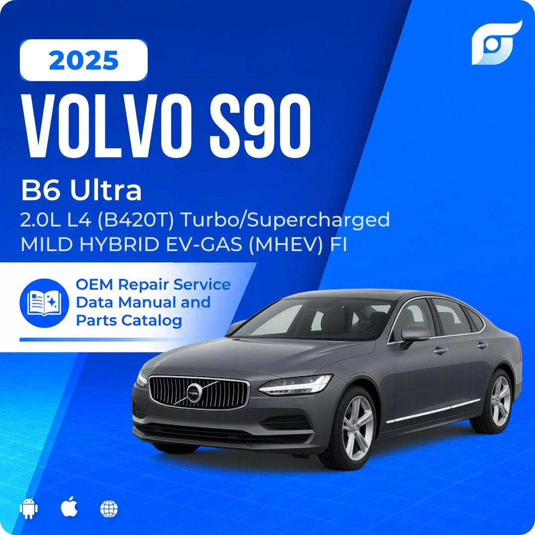 2025 Volvo S90 B6 Ultra - OEM Repair Service Manual