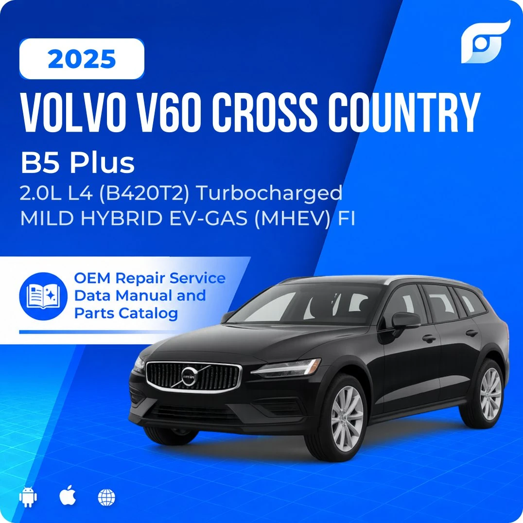 2025 Volvo V60 Cross Country B5 Plus - OEM Repair Service Manual