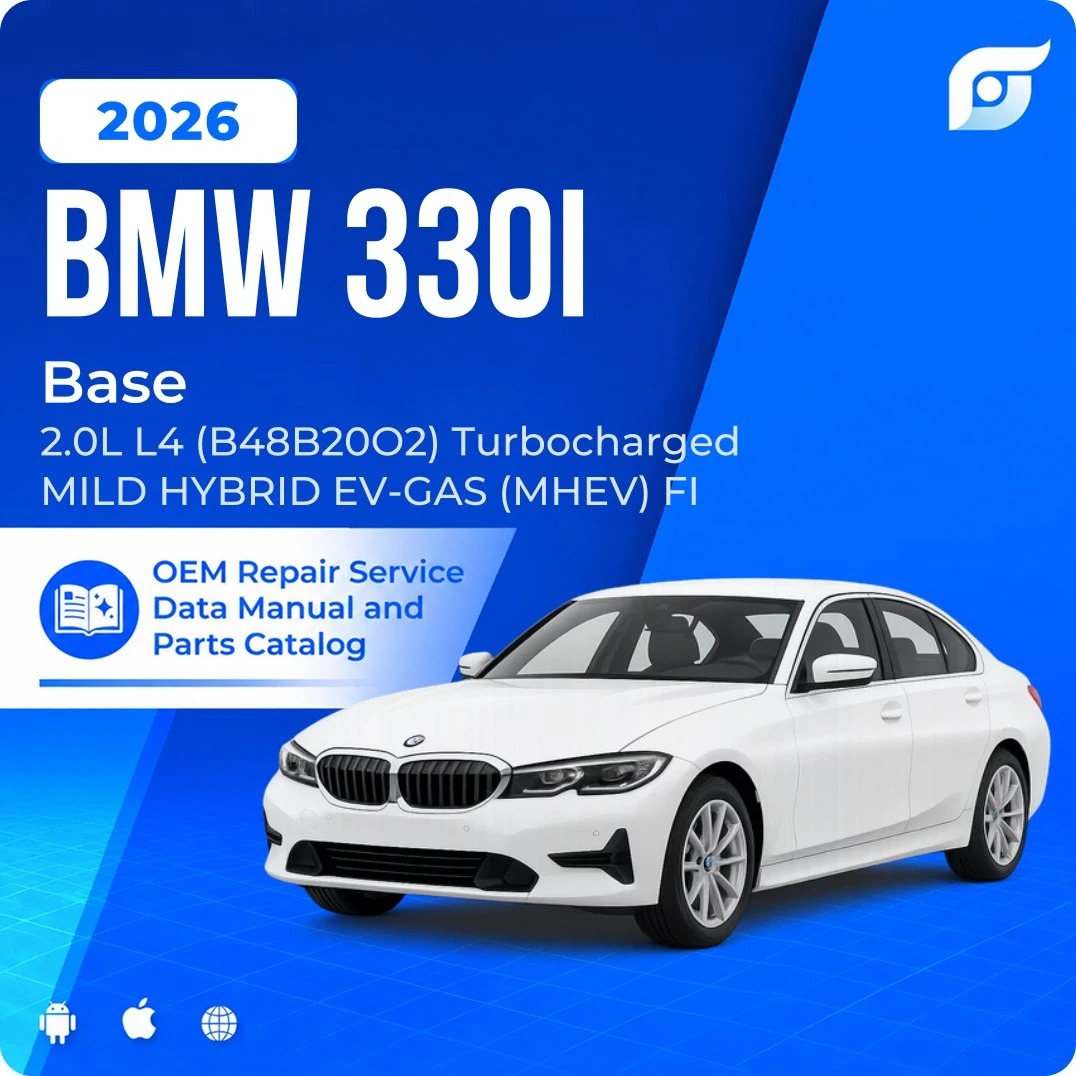 2026 BMW 330i Base - OEM Repair Service Manual