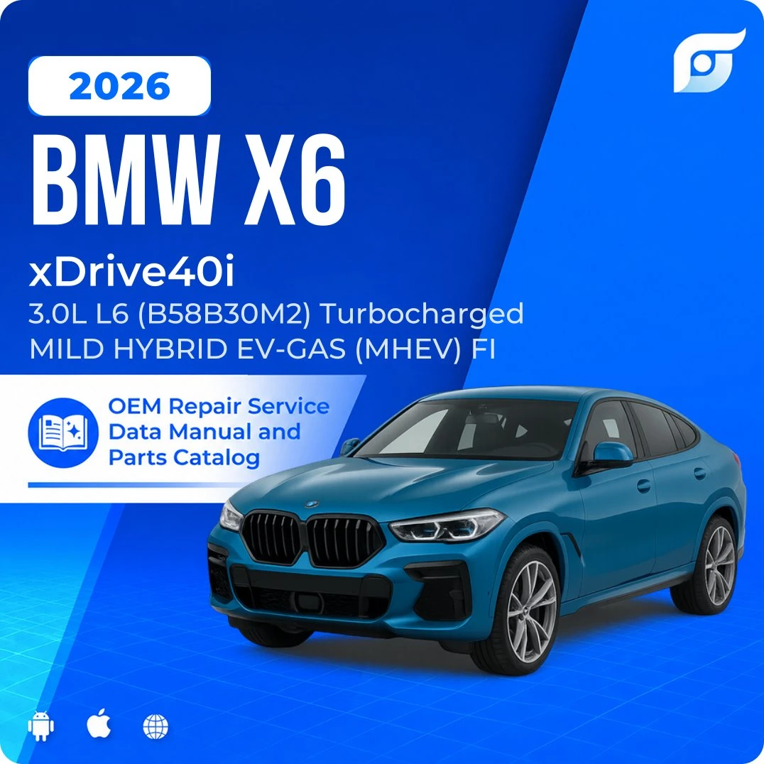 2026 BMW X6 xDrive40i - OEM Repair Service Manual