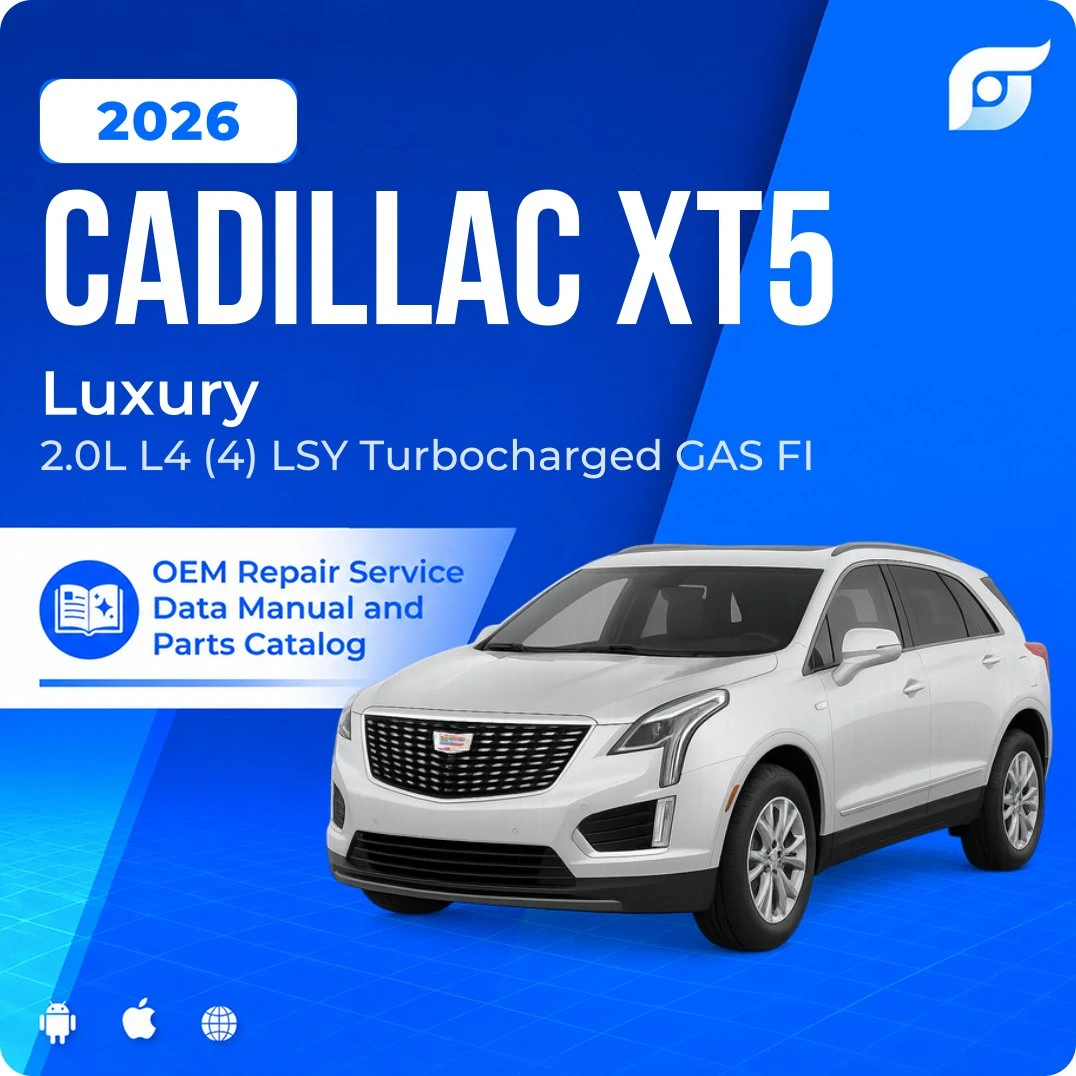 2026 Cadillac XT5 Luxury - OEM Repair Service Manual