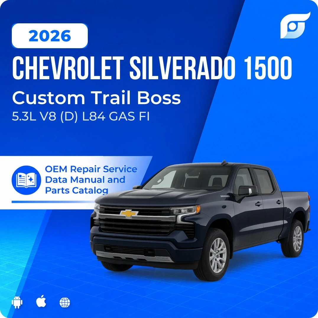 2026 Chevrolet Silverado 1500 Custom Trail Boss - OEM Repair Service Manual