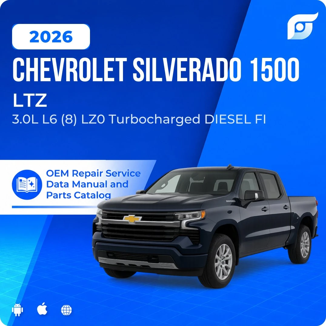 2026 Chevrolet Silverado 1500 LTZ - OEM Repair Service Manual