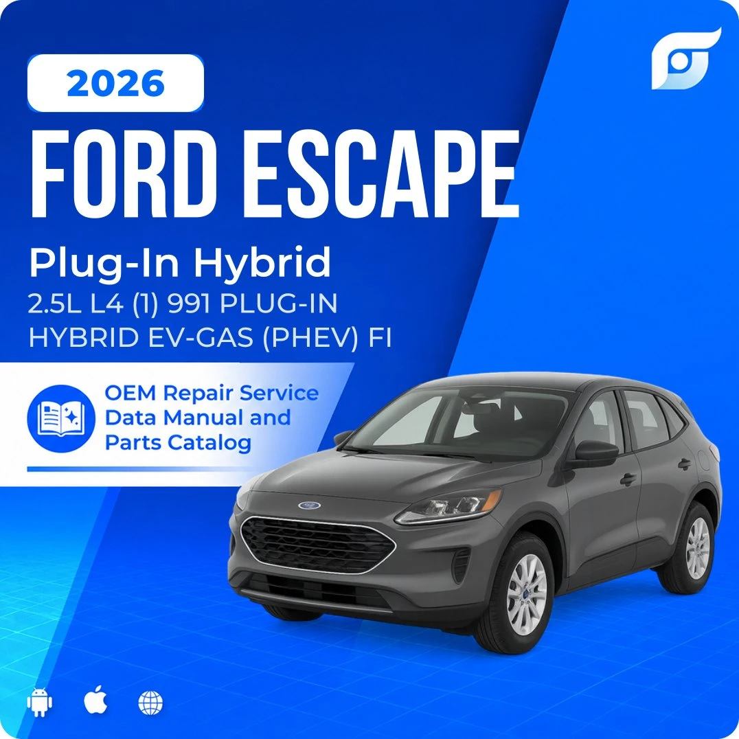 2026 Ford Escape Plug-In Hybrid - OEM Repair Service Manual
