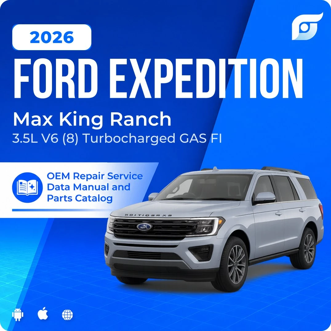 2026 Ford Expedition Max King Ranch - OEM Repair Service Manual