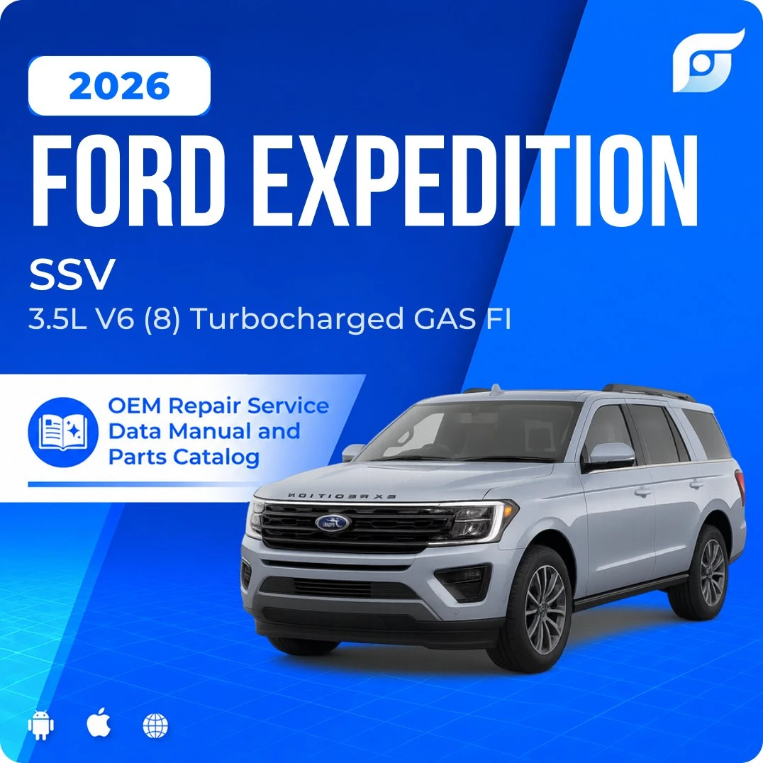 2026 Ford Expedition SSV - OEM Repair Service Manual