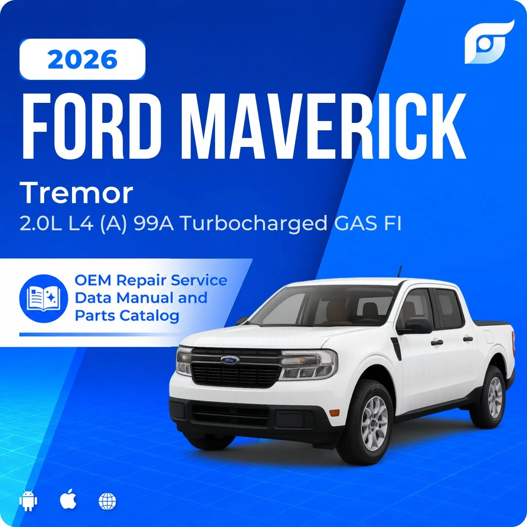 2026 Ford Maverick Tremor - OEM Repair Service Manual