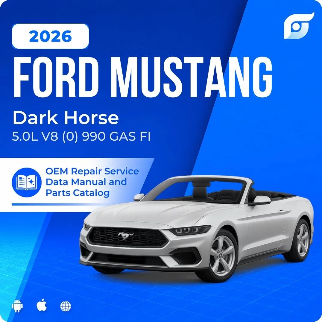 2026 Ford Mustang Dark Horse - OEM Repair Service Manual