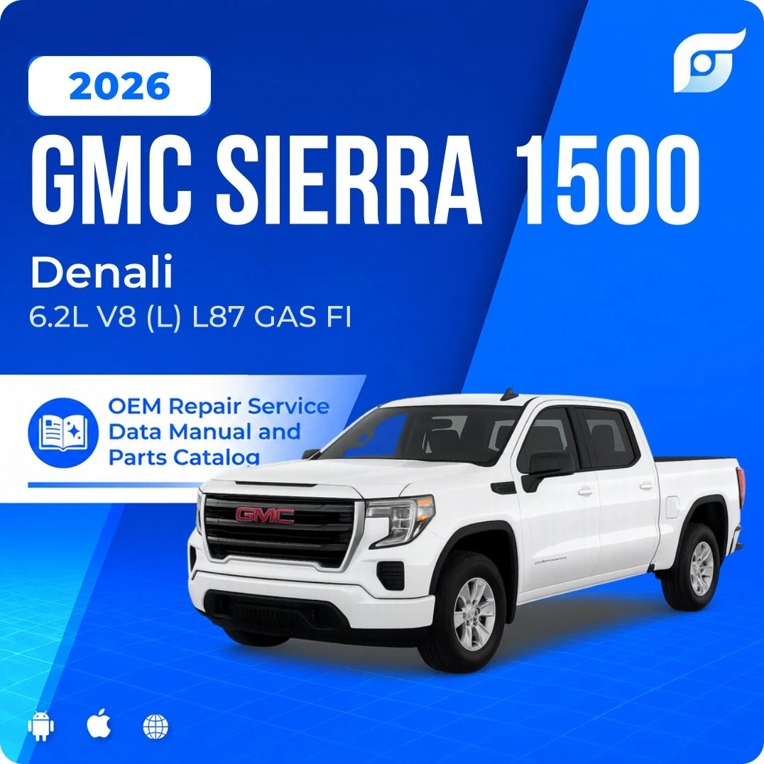 2026 GMC Sierra 1500 Denali - OEM Repair Service Manual
