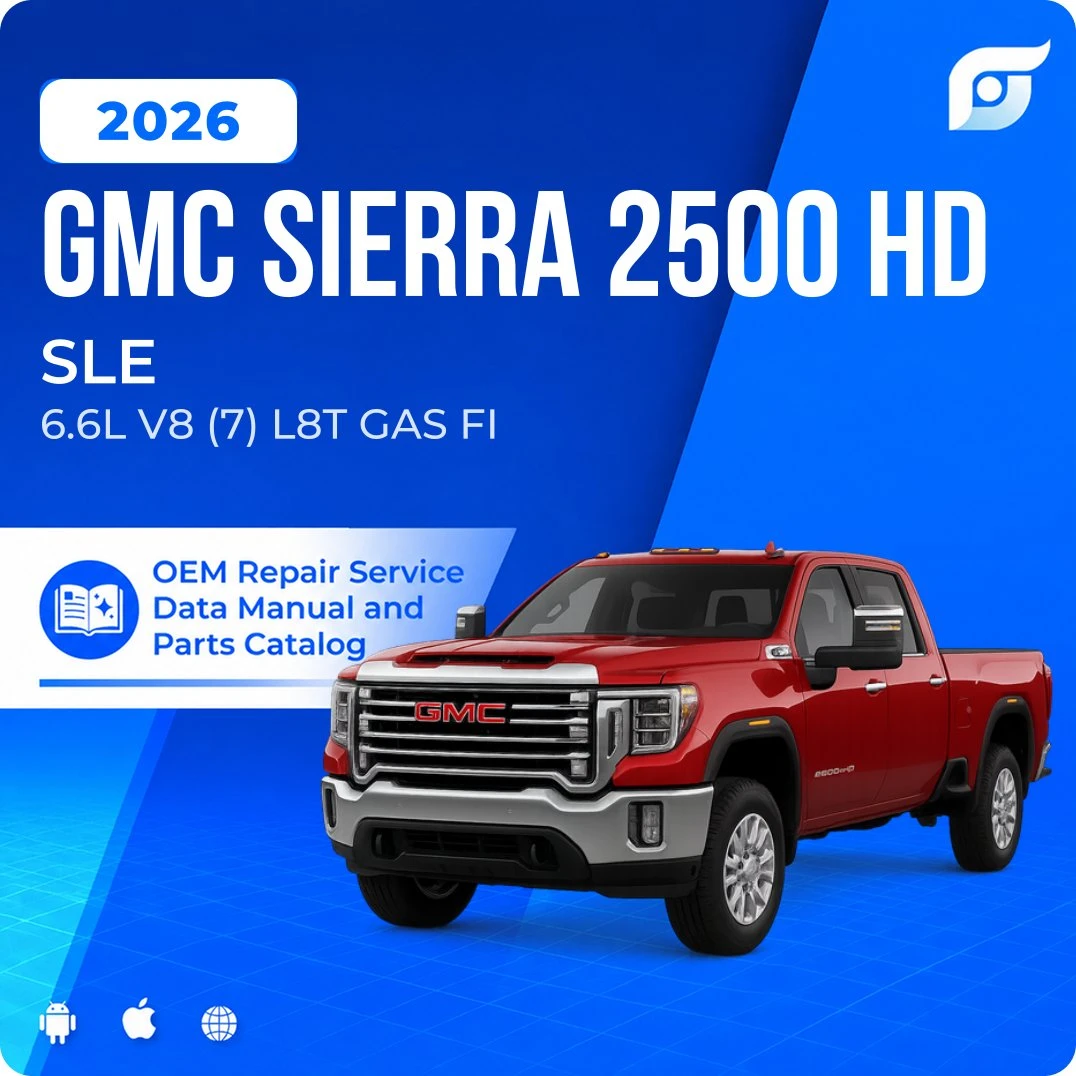 2026 GMC Sierra 2500 HD SLE - OEM Repair Service Manual