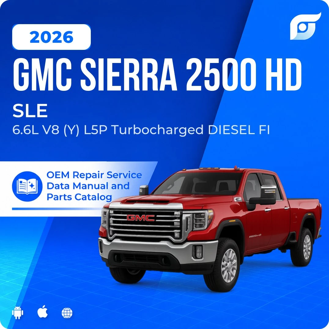 2026 GMC Sierra 2500 HD SLE - OEM Repair Service Manual