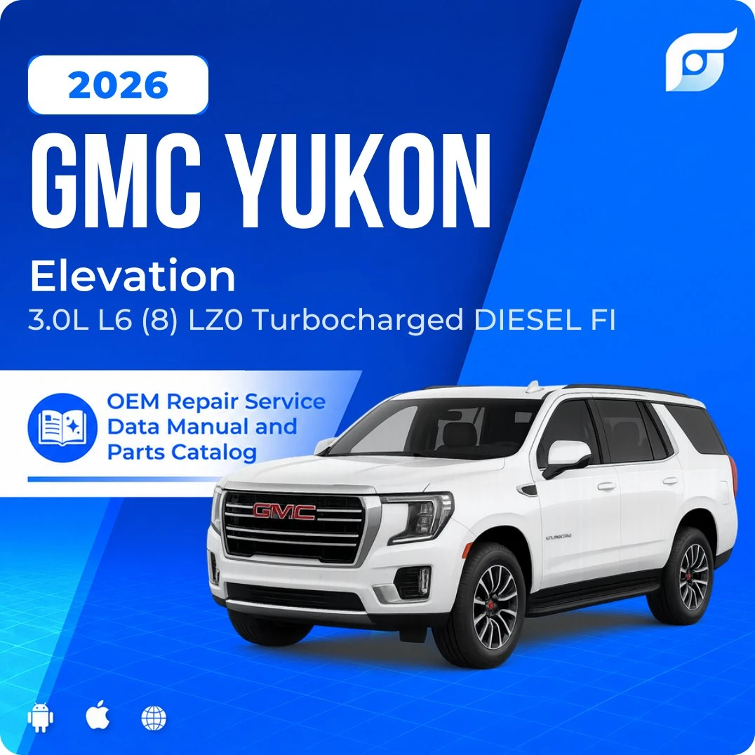 2026 GMC Yukon Elevation - OEM Repair Service Manual