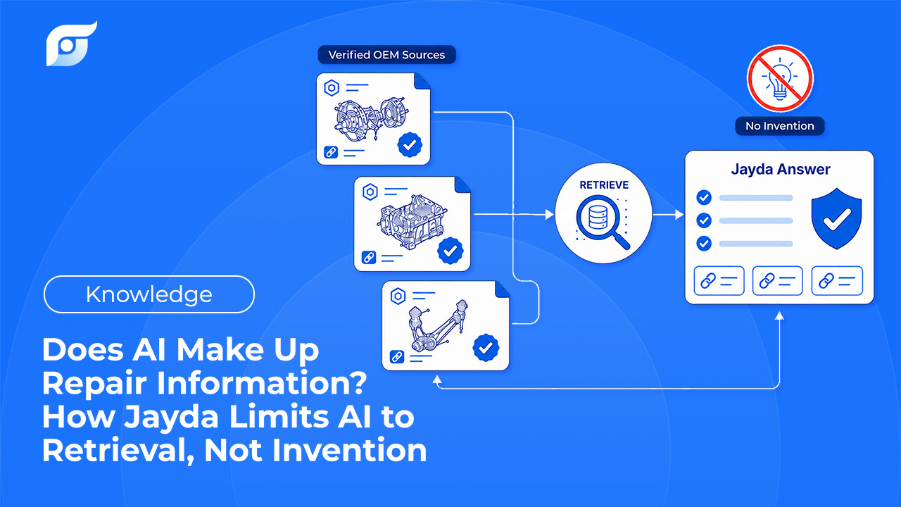 Does AI Make Up Repair Information_ How Jayda Limits AI to Retrieval, Not Invention