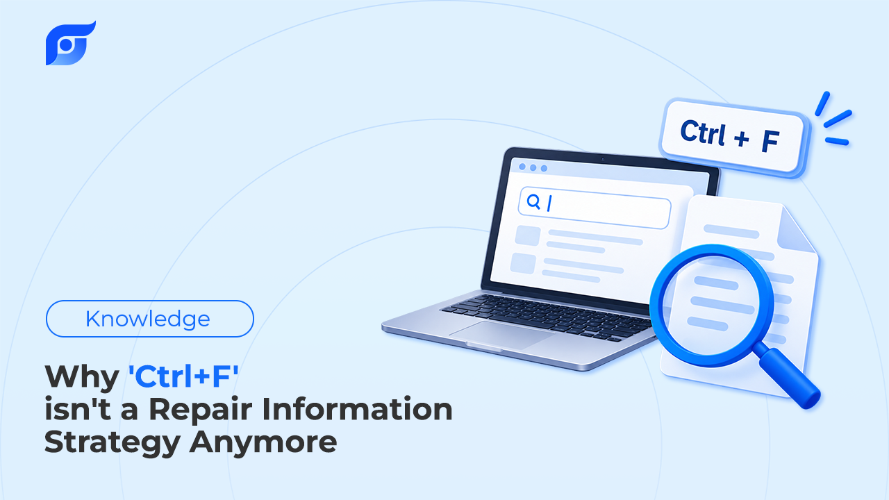 Why 'Ctrl+F' Isn't a Repair Information Strategy Anymore