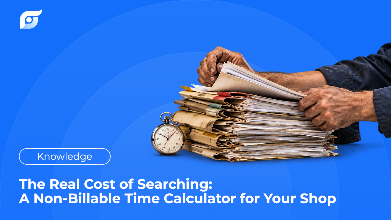 The Real Cost of Searching_ A Non-Billable Time Calculator for Your Shop