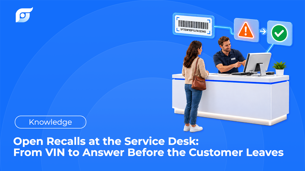 Open Recalls at the Service Desk: From VIN to Answer Before the Customer Leaves